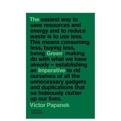 【预售】绿色律令:设计与建筑中的生态学和伦理学 The Green Imperative: Ecology and Ethics in Design and Architecture英文设
