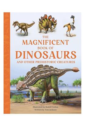 【预售】恐龙大书 【The Magnificent Book of】Dinosaurs 英文进口原版青少年读物Weldon Owen