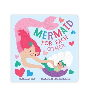 and Holmes for 儿童图书3 6岁自然拼读Hannah Other英文进口原版 美人鱼之间Mermaid Each Denise Eliot 预售