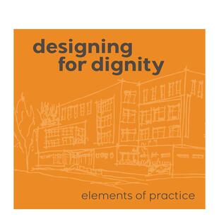 【预售】为尊严而设计：实践要素 Designing for Dignity : Elements of Practice 英文进口原版设计图书ORO Editions