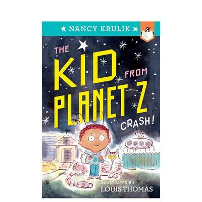 【现货】来自Z星球1号的孩子KID FROM PLANET Z 1英文进口原版章节书儿童图书籍3-6岁KRULIK  NANCY