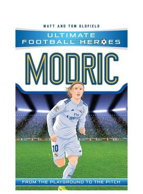 【现货】【足球英雄系列】莫德里奇 【Ultimate Football Heroes】Modric 英文进口原版青少年读物 3岁-6岁Matt & Tom Oldfield外