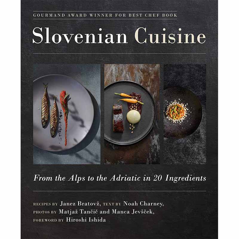 【预售】Slovenian Cuisine: From the Alps to the Adriatic in 20 Ingredients斯洛文尼亚美食:Janez Bratovz Noah Charney餐饮-封面