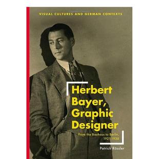 Bayer 预售 年 Graphic 广告包装 1921 英文进口原版 设计师赫伯特·拜耶：从包豪斯到柏林 设计图书P 1938 Designer Herbert