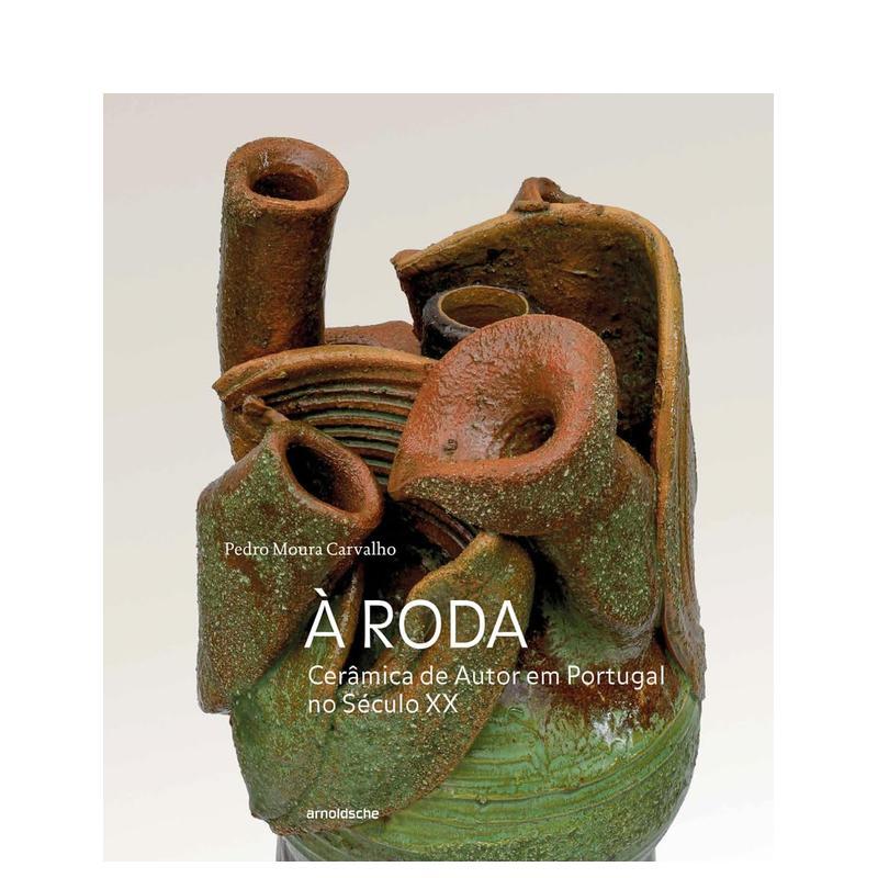 轮回：20 世纪葡萄牙独立陶瓷