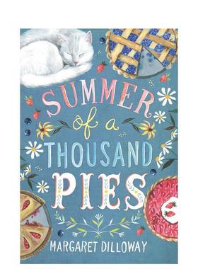 【现货】 Summer of a Thousand Pies，一千个馅饼的夏天 英文原版图书籍进口正版 Dilloway 儿童分阶阅读
