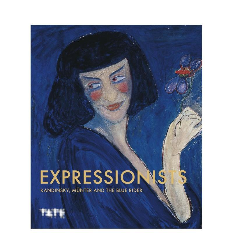 【现货】表现主义：康定斯基、蒙特和蓝骑士Expressionists: Kandinsky, Munter and The Blue Rider英文进口原版艺术画册画集外文