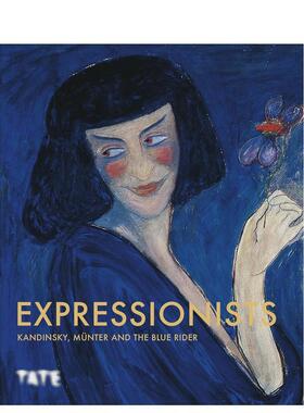 【现货】表现主义：康定斯基、蒙特和蓝骑士Expressionists: Kandinsky, Munter and The Blue Rider英文进口原版艺术画册画集外文