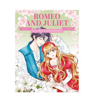 Romeo Shakespeare 漫画重现经典 儿童漫画图书William Juliet英文进口原版 and Classics Manga 罗密欧与朱丽叶 预售