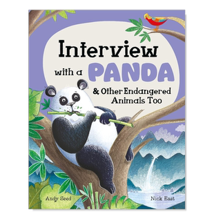 【现货】动物采访:熊猫与其它濒危动物 Interview with a Panda:And Other Endangered Animals Too英文原版儿童动物百科科普绘本