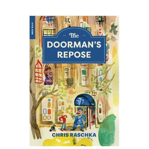 【预售】看门人的休憩 The Doorman’s Repose 进口原版英文图书青少年读物9岁-12岁Chris Raschka外文正版
