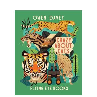 猫 Davey 预售 疯狂 Cats英文进口原版 Dav About 平装 欧文·戴维动物系列 Series Animals Owen 儿童图书Owen Crazy