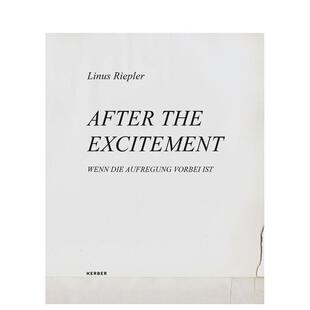 【预售】莱纳斯?里普勒:兴奋之后 Linus Riepler 英文进口原版艺术画册画集Linus Riepler Daniela外文图书