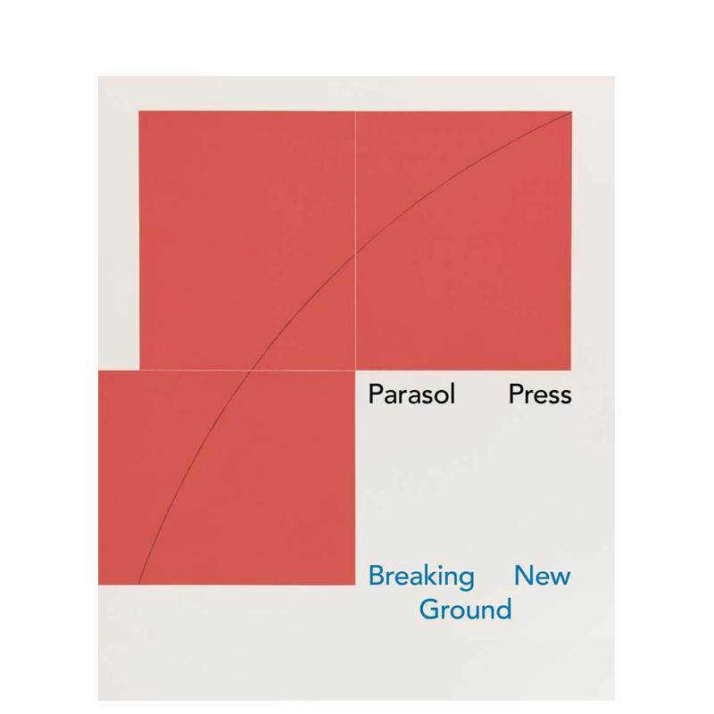 【预售】破界之伞：帕拉索出版社艺术革新史 Parasol Press : Breaking New Ground 英文进口原版艺术画册画集正版图书籍Rachel V