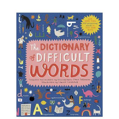 【预售】疑难字词典：有超过400个令人费解的单词来考验你的智慧!The Dictionary of Difficult Words英文进口原版儿童图书3-6岁自