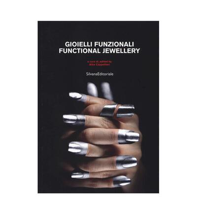 【预售】功能性珠宝 Functional Jewellery 英文进口原版珠宝首饰图书Silvana外文
