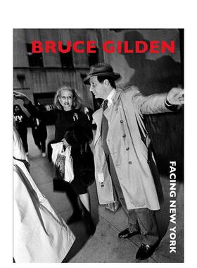 【预售】Facing New York纽约直击 英文进口原版摄影集外文图书籍 Bruce Gilden