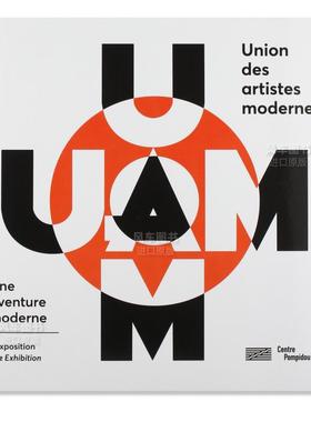 【现货】UAM：一个现代的冒险（展览） UAM-Une Aventure Moderne ALBUM: L’exposition法文艺术原版图书外版进口书籍Collectif