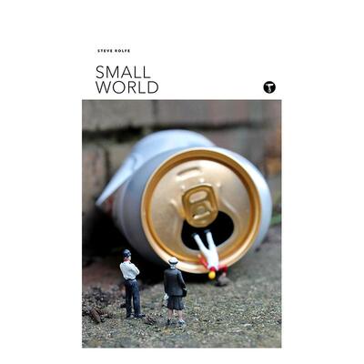 【预售】Small World，小世界 微场景摄影 英文原版图书籍进口正版 Steve Rolfe 摄影-纪实 Trope Publishing