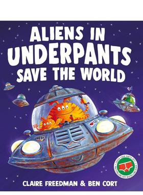 【预售】穿内裤的外星人拯救世界 【The Underpants Books】Aliens in Underpants Save the World 英文进口原版儿童绘本图书Clai
