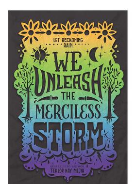 【现货】We Unleash the Merciless Storm，发动了无情的风暴 英文原版图书 MEJIA TEHLOR KAY 青少年读物