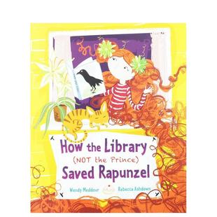 Saved 儿童绘本图书Rebe 而不是王子 Library Not the 图书馆 如何拯救长发公主How Rapunzel英文进口原版 Prince 预售