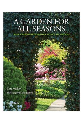 【预售】A Garden for All Seasons四季花园 英文进口原版建筑设计图书园林景观 Kate Markert外文