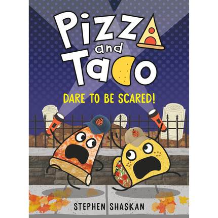 【预售】披萨饼与玉米片桥梁漫画：勇于面对惊吓Pizza & Taco: Dare to Be Scared!英文进口原版儿童漫画图书3-6岁Stephen Shaskan