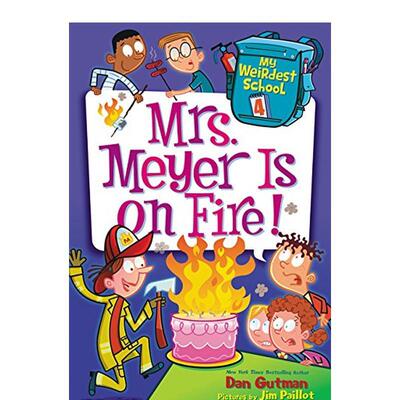 【现货】My Weirdest School 4: Mrs. Meyer Is on Fire!，【z奇怪的学校】4:原版图书籍进口正版 Gutman 儿
