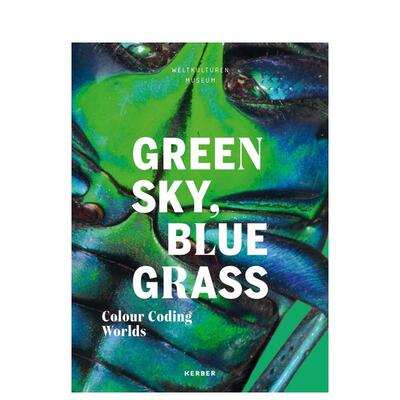 【预售】Green Sky Blue Grass: Colour Coding Worlds绿天蓝草：色彩编码世界 英文进口原版版艺术画册画集外文图书 Matthias Cl