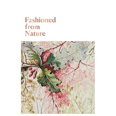 【现货】源自自然的时尚Fashioned from Nature英文进口原版时尚图书 Edwina Ehrmann  Emma Watson V&A Publishing
