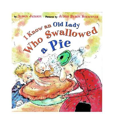 【现货】我认识一个吞下派的老太太 I Know an Old Lady Who Swallowed a Pie 英文儿童绘本 原版图书外版进口书籍 JACKSON, ALISO