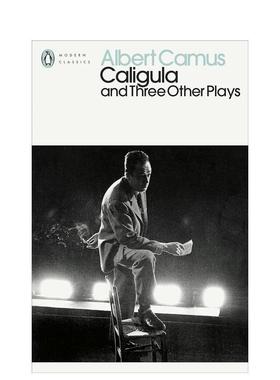 【预售】卡利古拉和其他三部戏剧Caligula and Three Other Plays英文散文 原版图书进口外版书籍Camus, Albert Penguin Classics