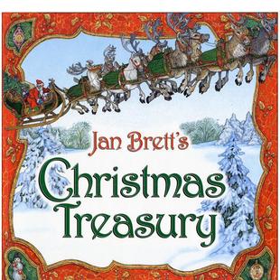 圣诞宝藏Jan Brett’s 6岁BRETT 现货 JAN节日庆典 儿童绘本图书3 简·布莱特 Treasury英文进口原版 Christmas