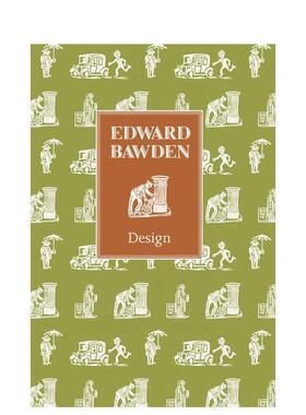 【预售】爱德华·鲍登：设计艺术 Edward Bawden: Design 英文进口原版艺术画册画集外文图书Brian Webb^^Peyton Skipwith