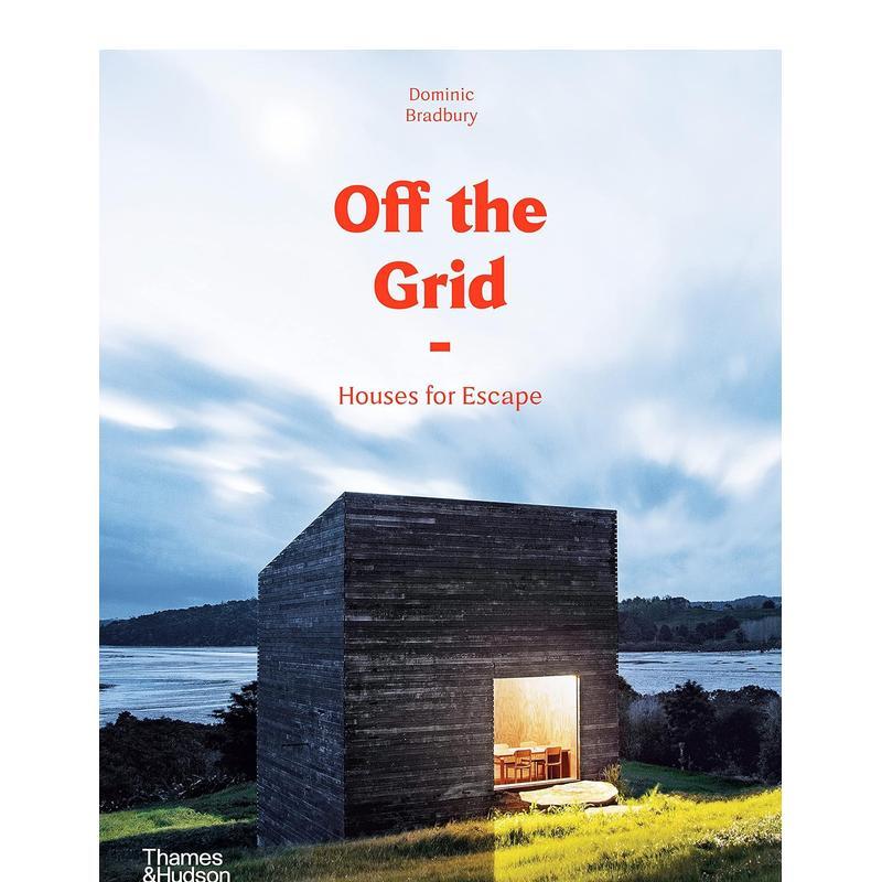 【现货】【T&H】Off the Grid 脱离条条框框:自然环境居住方式 英文进口原版室内设计英文进口原版图书籍进口正版Dominic Bradbu
