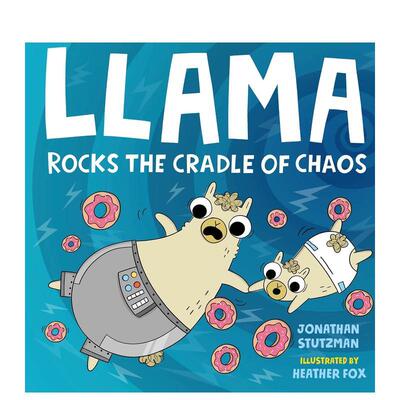 【预售】羊驼之书（第三卷）：羊驼摇动混沌的摇篮A Llama Book (Volume 3): Llama Rocks the Cradle of Chaos英文儿童图书籍进口