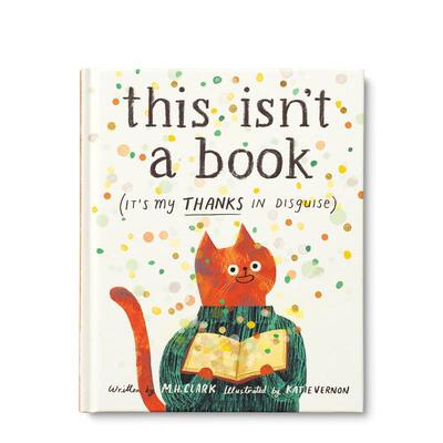 【预售】以谢意之名 This Isn't a Book (It's My Thanks in Disguise) 英文进口原版儿童绘本图书 M H Clark 励志疗愈绘本
