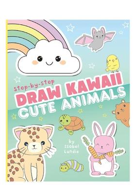 【预售】卡哇伊绘画：可爱动物Draw Kawaii: Cute Animals英文进口原版儿童图书6-9岁艺术启蒙Isobel Lundie