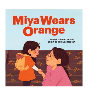 Miya Wears Main 现货 Press 米亚穿橙色衣服 儿童绘本图书Portage Orange英文进口原版