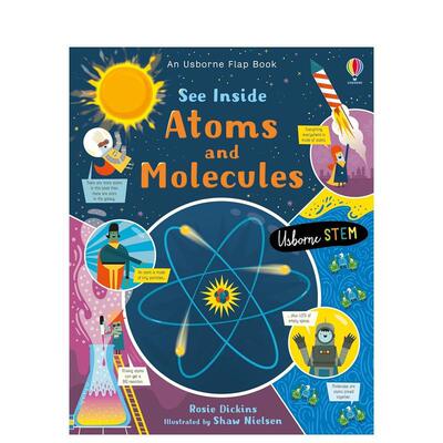 【现货】原子和分子Atoms and Molecules翻翻书See Inside英文进口原版儿童绘本图书知识百科6-9岁Rosie Dickens