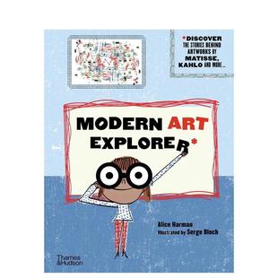 Discover 预售 Art the famous 著名艺术作品背后 behind 现代艺术探索者 artworks英文进口原 故事Modern stories Explorer