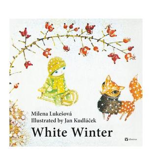 White 白色冬季 Winter 英文进口原版 Lukesova 儿童绘本图书Milena 预售