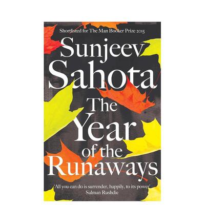 【预售】逃亡岁月 The Year of the Runaways 英文进口原版文学小说Sunjeev Sahota 外文图书籍
