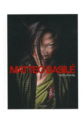 【预售】人性 This Humanity 英文进口原版摄影作品集Matteo Basile外文图书