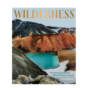 Wilderness 荒野胜地：地球奇观漫游之旅 英文旅行 现货 原版