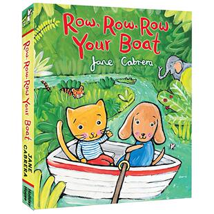 【预售】【Jane Cabrera】Row Row Row Your Boat划呀幺划小船 英文进口原版儿童绘本图书人际关系 Jane Cabrera