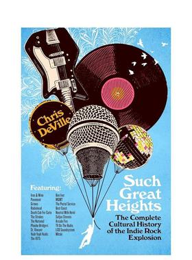 【预售】如此伟大的高度：21世纪独立摇滚的历史 Such Great Heights英文进口原版音乐图书Chris DeVille