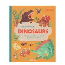 【预售】关于恐龙和史前世界的问答【Ask Me About…】Dinosaurs英文进口原版儿童绘本图书gestalten & Nate Rae  Anna Doherty百