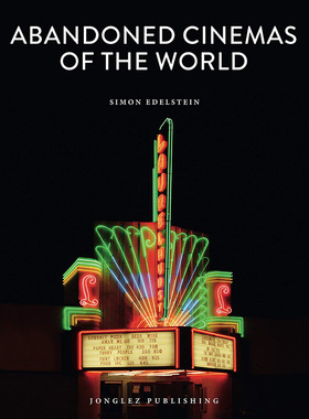 【现货】【翰德原版】废土：影院 Abandoned Cinemas of the World 英文原版图书籍进口正版 Simon Edelstein 摄影-人文景观